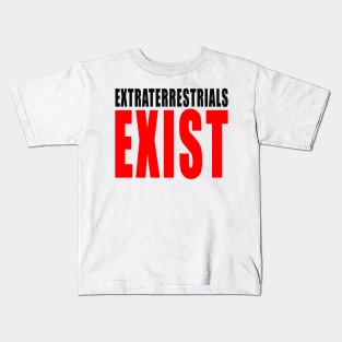 extraterrestrials exist Kids T-Shirt